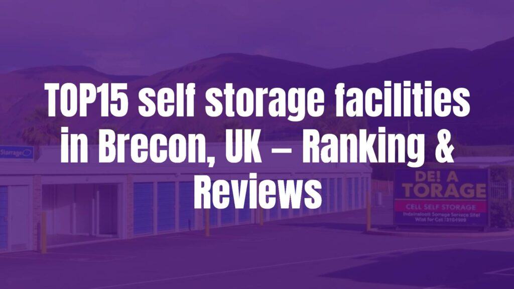 Modern self storage facility in Brecon, UK, clean and organized storage units, outdoor signage, scenic mountain backdrop, professional and trustworthy vibe, realistic.