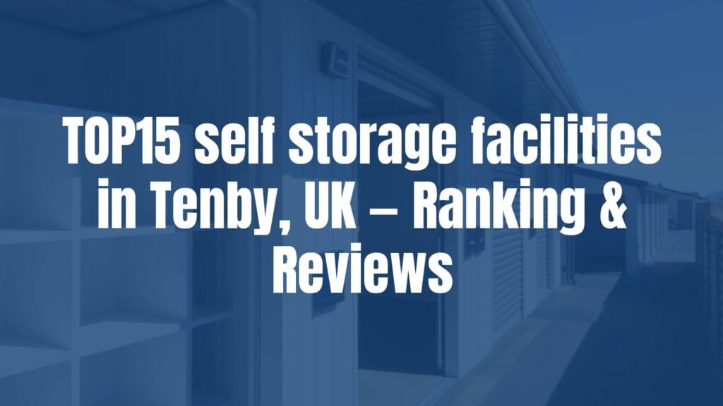 Modern self storage facility in Tenby, UK, clean and organized, sunny day, professional vibe, realistic.