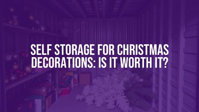 Self Storage for Christmas Decorations: Is It Worth It?